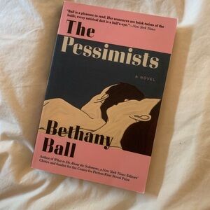 📚 The Pessimists by Bethany Ball paperback